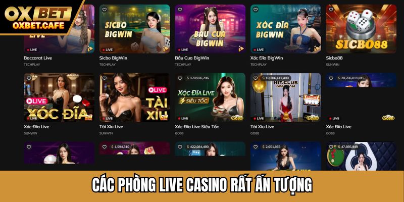 Các phòng live casino rất ấn tượng
